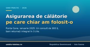 Asigurare de călătorie: am folosit-o în Dominicană | 2026